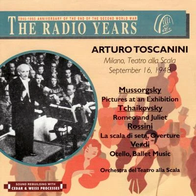 Orchestra del Teatro alla Scala/Tullio Serafín/Maria Callas/Antonino VottoToscanini Alla Scala - The Radio Years