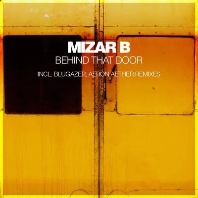 BlugazerBehind That Door (Incl. Blugazer, Aeron Aether Remixes)