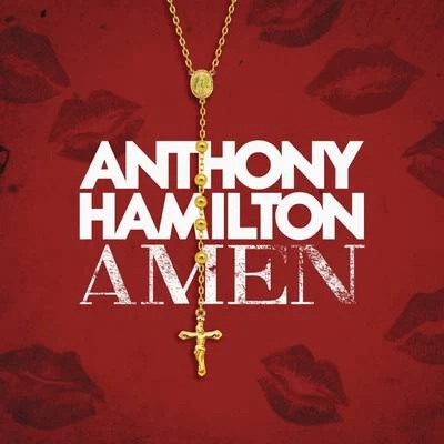 Anthony HamiltonAmen