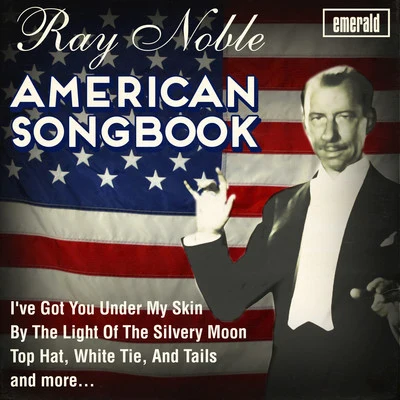 Ray NobleNana MouskouriAmerican Songbook