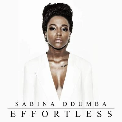 Sabina DdumbaEffortless