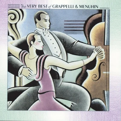 Stéphane GrappelliGrappelli & Menuhin - Their Best