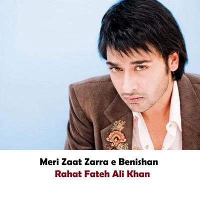 Rahat Fateh Ali Khan/Clinton CerejoMeri Zaat Zarra e Benishan