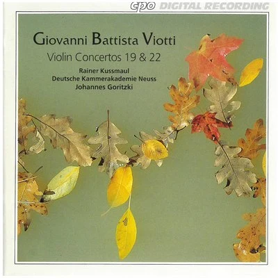 Berliner Barock Solisten/Rainer KussmaulViotti: Violin Concertos Nos. 19 & 22