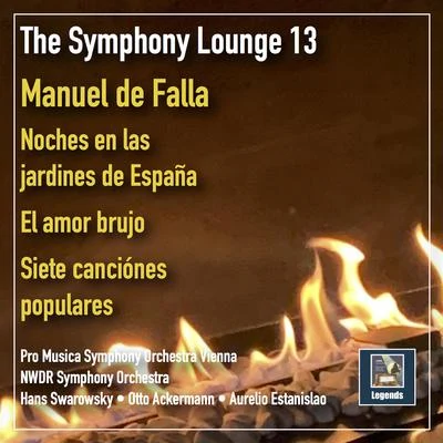 Traditional/Johann Sebastian Bach/Joseph Mohr/George Frideric Handel/Salzburger Saitenklang/Roswitha Steindl/Sabine Kraus/Felix Mendelssohn-Bartholdi/Heinrich Reimann/Peter CorneliusThe Symphony Lounge, Vol. 13: The Music of de Falla