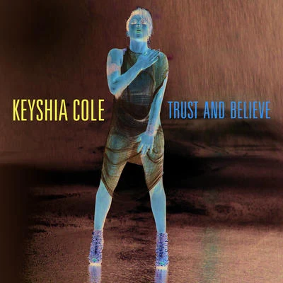 Keyshia ColeTrust And Believe