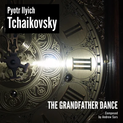 Carlo Pantelli/Pyotr Ilyich Tchaikovsky/Philharmonica Slavonica/Michael PontiThe Grandfather Dance