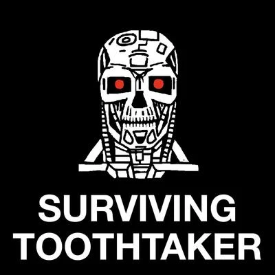 N8 NofaceMurderfrownisaiah toothtakerSurviving Toothtaker