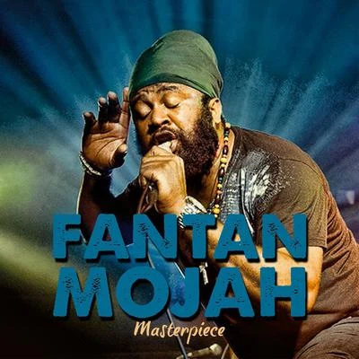 Fantan MojahFantan Mojah Masterpiece (Deluxe Version)