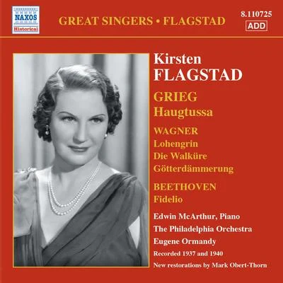 Kirsten FlagstadFLAGSTAD, Kirsten: Songs and Arias (Philadelphia Orchestra, Ormandy) (1937, 1940)