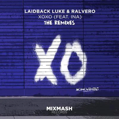 RalveroDadz N EffectXOXO (feat. Ina) (The Remixes)