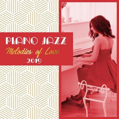 InstrumentalPiano Jazz Melodies of Love 2019