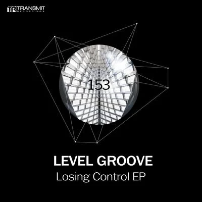 Level GrooveLosing Control EP