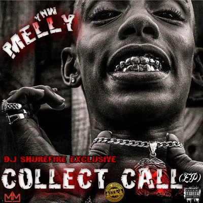 YNW MellyCollect Call EP