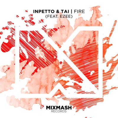 InpettoFire (feat. EZEE)