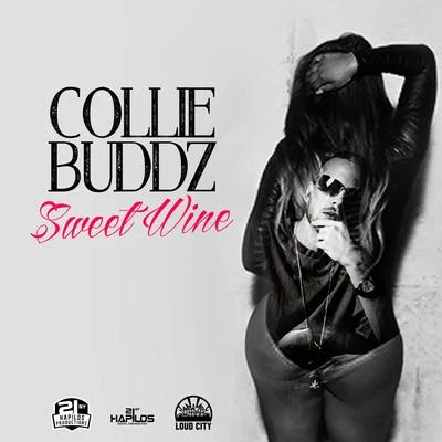 Collie BuddzSweet Wine