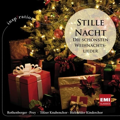 Anneliese RothenbergerWilhelm StephanRadio Tanz Orchester des NWDRHamburger RundfunkchorStille Nacht - Die Schönsten Weihnachtslieder