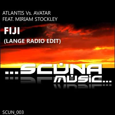 AvatarFiji (Lange Radio Edit) [Atlantis vs Avatar]