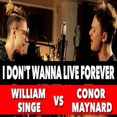 Conor MaynardI Dont Wanna Live Forever