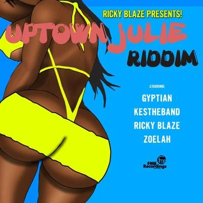 Ricky BlazeRicky Blaze Presents Uptown Julie Riddim