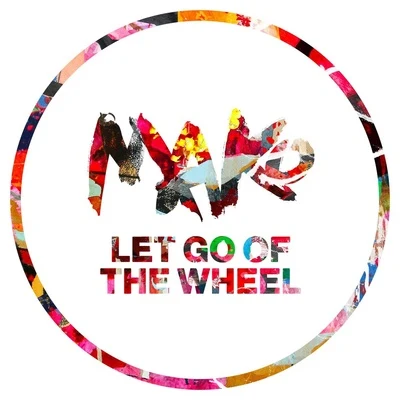 MAKO/EdeemaLet Go Of The Wheel