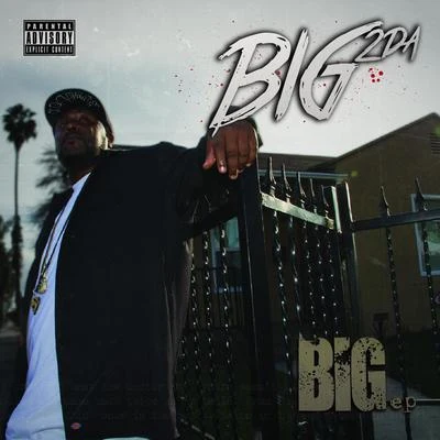 A-DoG/Yate/Big 2da BoyBig EP