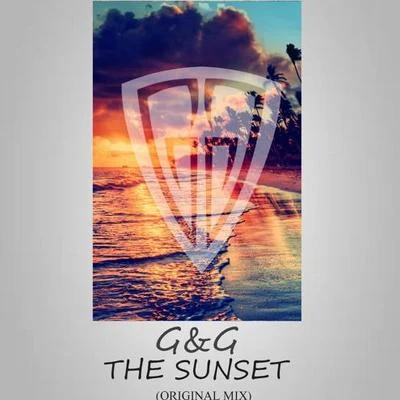 G&gThe Sunset (Original Mix)