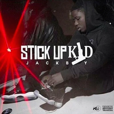 JackboyStick Up Kid