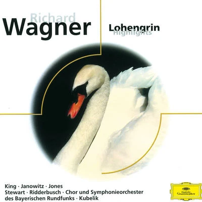 Gundula JanowitzWagner: Lohengrin (Highlights) (Eloquence)