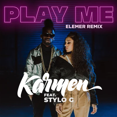 KarmenPlay Me (Elemer Remix)