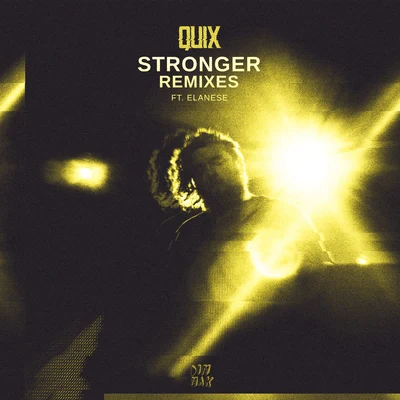 QUIXStronger (feat. Elanese) (Remixes)