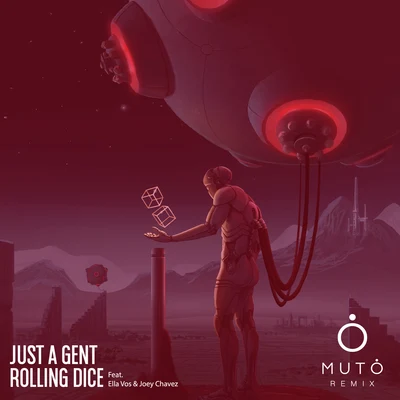 Just A GentRolling Dice (Muto Remix)