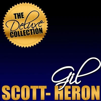 Makaya McCraven/Gil Scott-Heron & Makaya McCraven/Gil Scott-HeronThe Deluxe Collection: Gil Scott-Heron (Live)