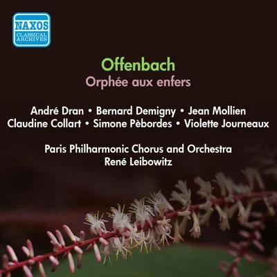 René LeibowitzOFFENBACH, J.: Orphee aux enfers [Operetta] (Mollien, Collart, Leibowitz) (1951)