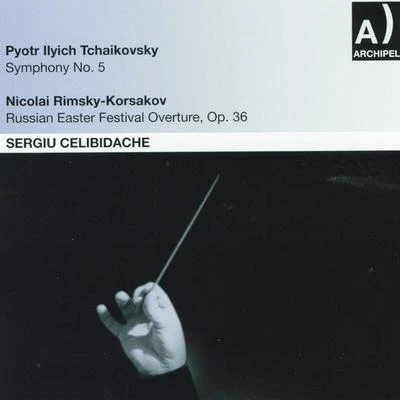 Berliner Rundfunk-Sinfonie-OrchesterPyotr Ilych Tchaikovsky: Symphony No. 5 - Nicolai Rimsky, Korsakov: Russian Easter Festival Overture, Op. 36