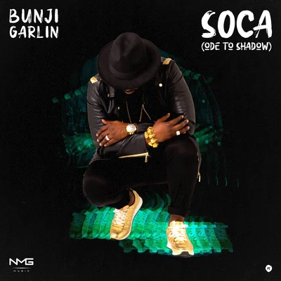 Bunji Garlin/SheriffSoca (Ode to Shadow)