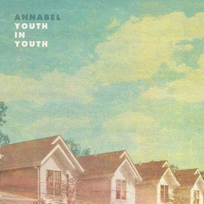 AnnabelYouth In Youth