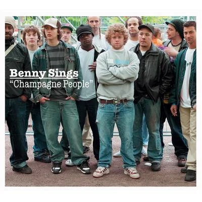 Benny SingsChampagne People