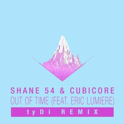 CubicoreOut of Time (tyDi Remix)