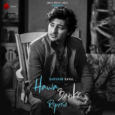 Darshan RavalHawa Banke Reprise