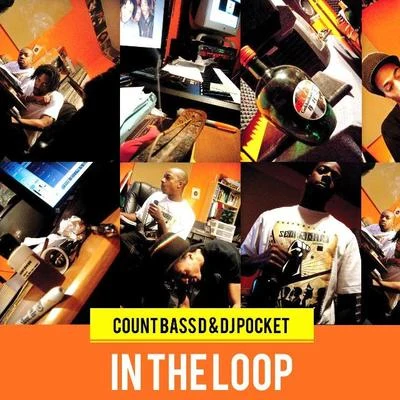 Raashan Ahmad/Silya/Count Bass D/Stro ElliotIn the Loop