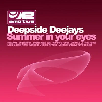 Deepside Deejays/Ne!tan/Hardwell/Various Artists/Carlprit/Scooter/Felipe C/iDo/Amada/Victor ArkSummer in Your Eyes