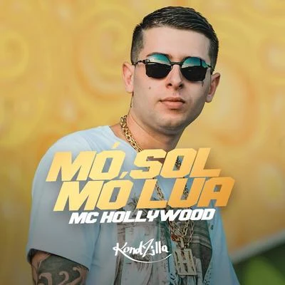 MC Hollywood/MC KevinhoMó Sol, Mó Lua