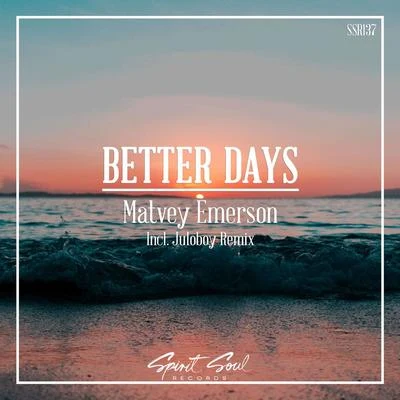 Matvey EmersonJazzyFunkBetter Days