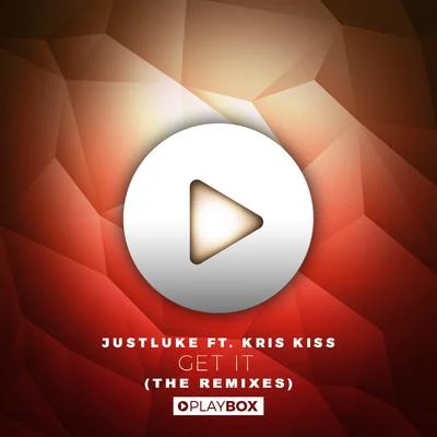 JustLuke/O.BGet It (The Remixes)