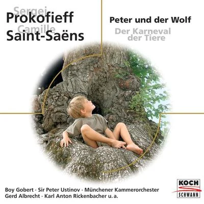 Boy GobertProkofieff: Peter und der WolfSaint-Saëns: Der Karneval der Tiere