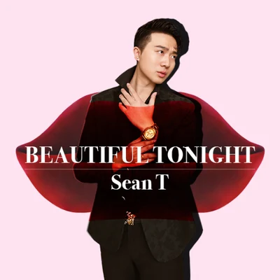 SeanT肖恩恩Beautiful tonight