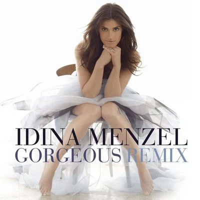 Aaron Lohr/Idina Menzel/Marc KudischGorgeous [Angel Manuel Remix]