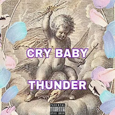 ThunderCry Baby