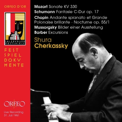 Shura CherkasskyMozart, Schumann, Chopin & Others: Piano Works (Live)